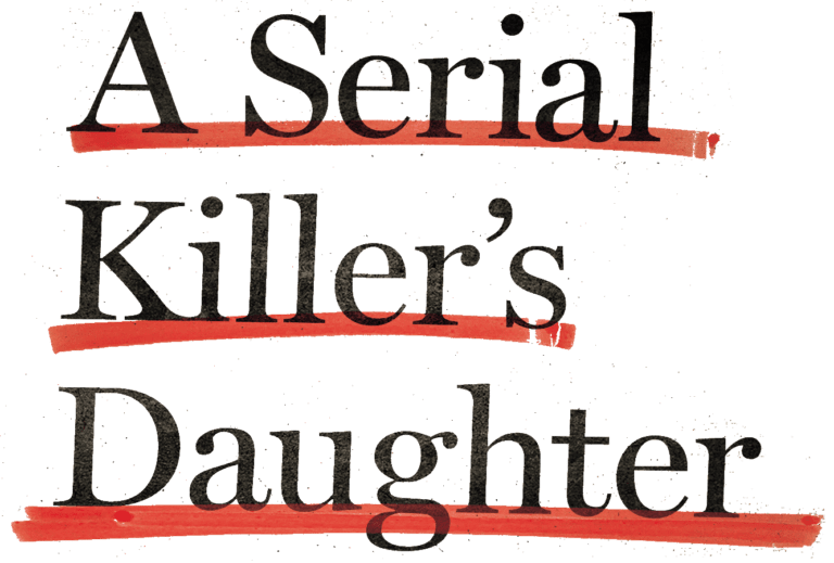 Book Review –  “A Serial Killer’s Daughter: My Story of Faith, Love, and Overcoming”